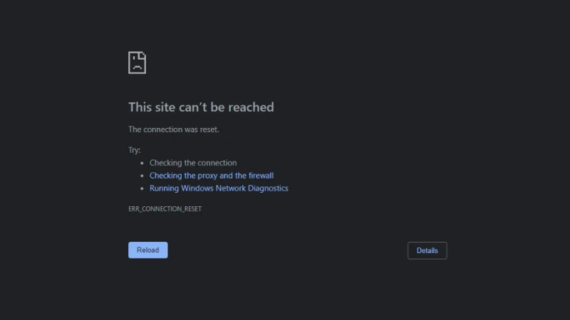 ERR_CONNECTION_RESET Hatası Nedir ve Adım Adım Nasıl Çözülür?